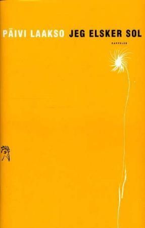 Jeg elsker sol - roman