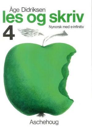 "Les og skriv 4 - nynorsk med e-infinitiv" av Åge Didriksen