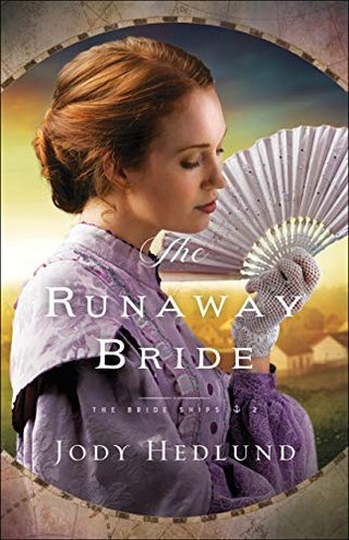 "The Runaway Bride The Bride Ships #2" av Jody Hedlund