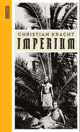 "Imperium" av Christian Kracht