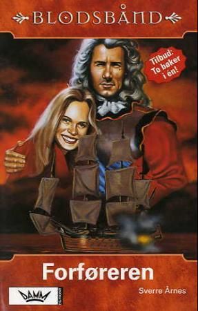 "Forføreren - Mørkets gjerninger Blodsbånd 15 + 16" av Sverre Årnes