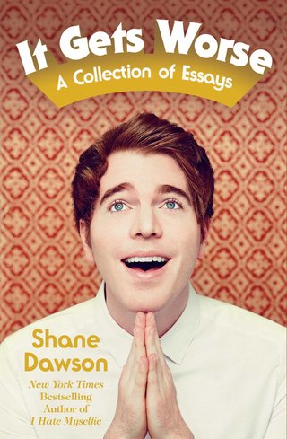 "It Gets Worse A Collection of Essays" av Shane Dawson