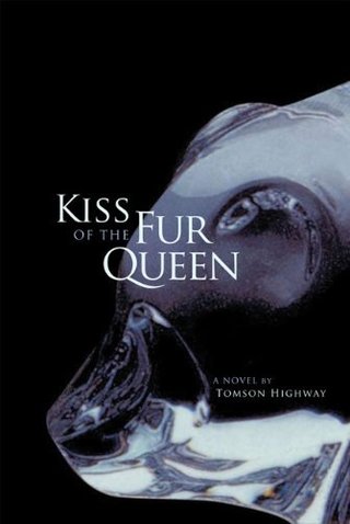 "Kiss of the Fur Queen A Novel (American Indian Literature and Critical Studies Series)" av Tomson Highway