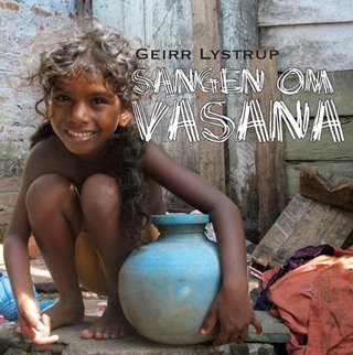 "Sangen om Vasana" av Geirr Lystrup
