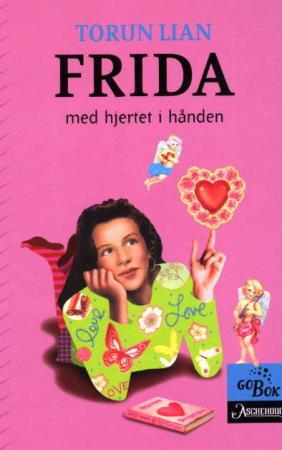 "Frida - med hjertet i hånden" av Torun Lian