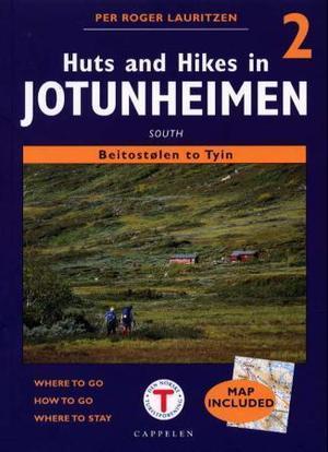 "Huts and hikes in Jotunheimen 2 - south : Beitostølen to Tyin : where to go, how to go, where to stay" av Per Roger Lauritzen