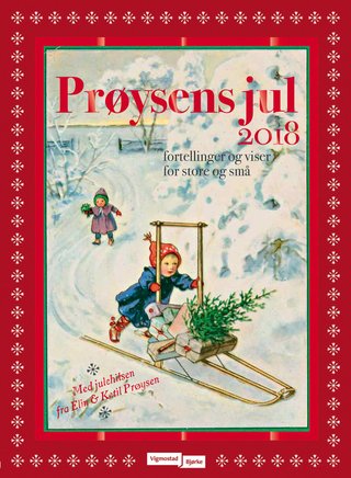 "Prøysens jul 2018" av Alf Prøysen