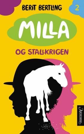 "Milla og stallkrigen" av Berit Bertling