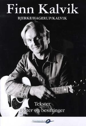 "Finn Kalvik - tekster, noter og besifringer" av Finn Kalvik