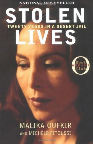 Stolen Lives - Twenty Years in a Desert Jail (Oprah's Book Club)