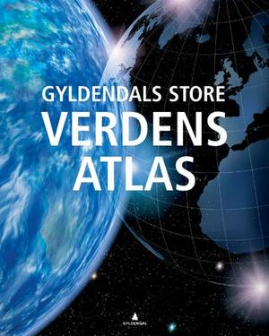 "Gyldendals store verdensatlas" av Bodil Sunde
