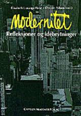 Modernitet - refleksjoner og idébrytninger - en antologi