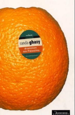 Drømmen om Palestina - vennskap, kjærlighet, krig