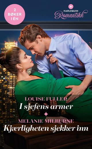 I sjefens armer ; Kjærligheten sjekker inn