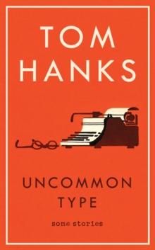 "Uncommon type some stories" av Tom Hanks
