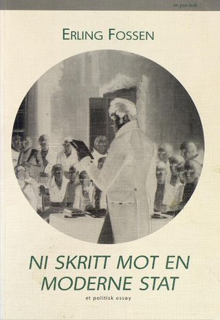 "Ni skritt mot en moderne stat" av Erling Fossen
