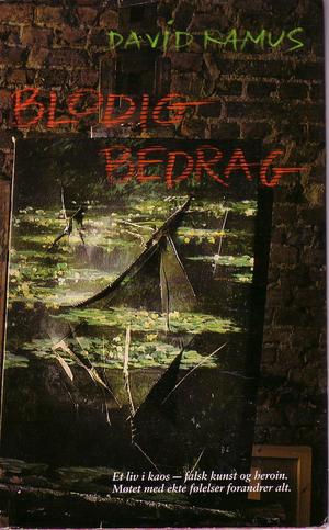 "Blodig bedrag" av David Ramus