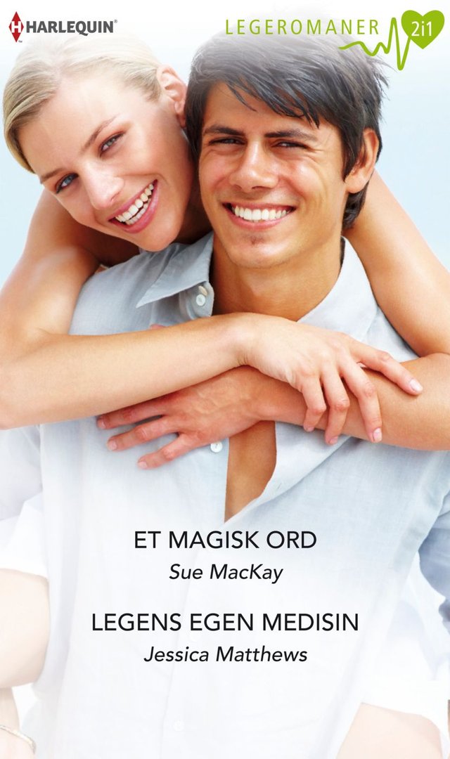 "Et magisk ord ; Legens egen medisin" av Sue MacKay