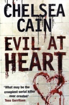 Evil at Heart (Gretchen Lowell 3)
