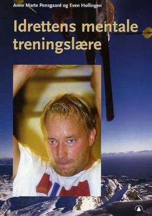 "Idrettens mentale treningslære" av Anne Marte Pensgård