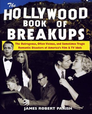 "The Hollywood Book of Break-ups" av James Robert Parish