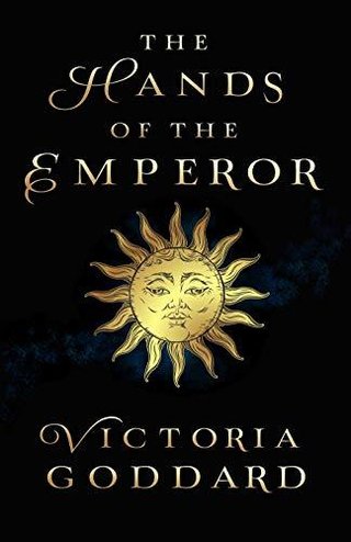 "The Hands of the Emperor" av Victoria Goddard