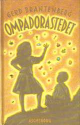"Ompadorastedet" av Gerd Brantenberg