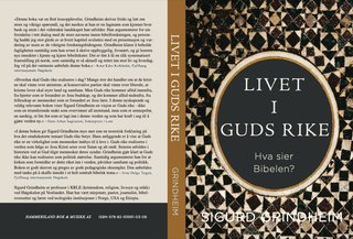 Livet i Guds rike - hva sier Bibelen?