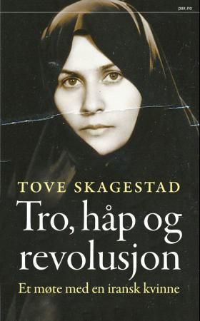 Tro, håp og revolusjon - et møte med en iransk kvinne