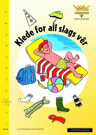 "Klede for all slags vêr" av Åsa Blomgren