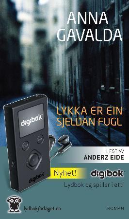 "Lykka er ein sjeldan fugl" av Anna Gavalda