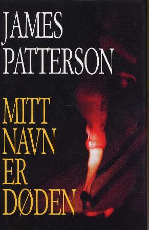 "Mitt navn er Døden" av James Patterson