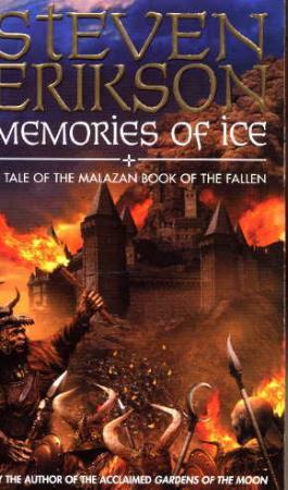 "Memories of ice" av Steven Erikson