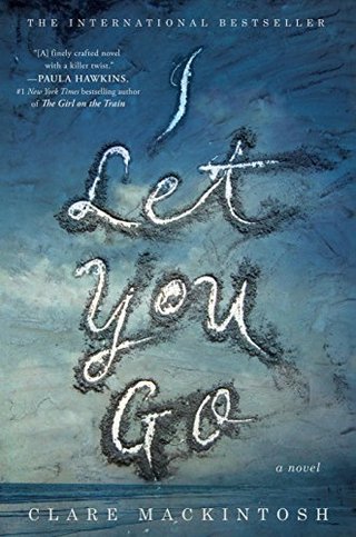 "I Let You Go" av Clare Mackintosh