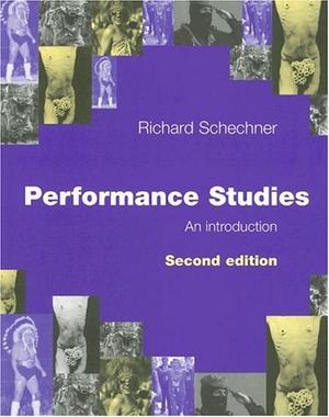 "Performance Studies" av Richard Schechner