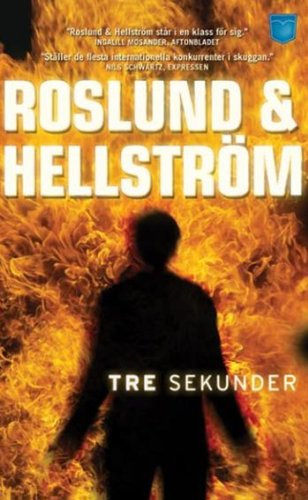 Tre sekunder (av Roslund & Hellstrom) [Imported] [Paperback] (Swedish)