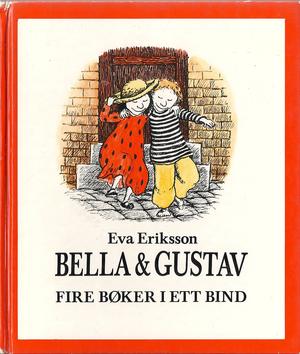 Bella og Gustav - fire bøker i ett