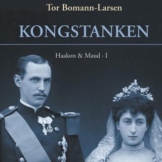 "Kongstanken Haakon & Maud I" av Tor Bomann-Larsen