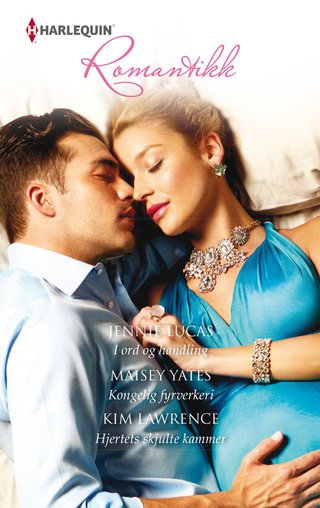 I ord og handling ; Kongelig fyrverkeri ; Hjertets