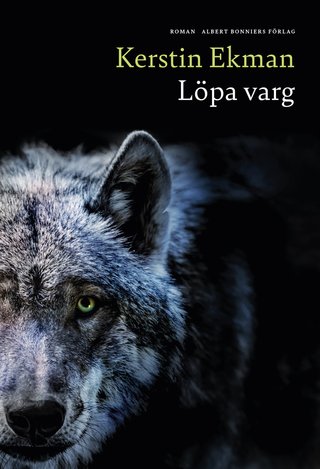 "Löpa varg" av Kerstin Ekman