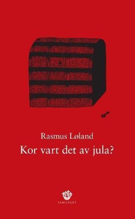 "Kor vart det av jula?" av Rasmus Løland