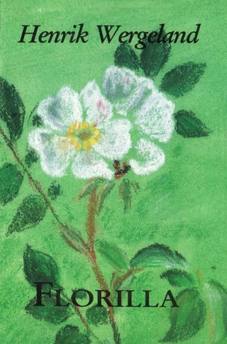 "Florilla" av Henrik Wergeland