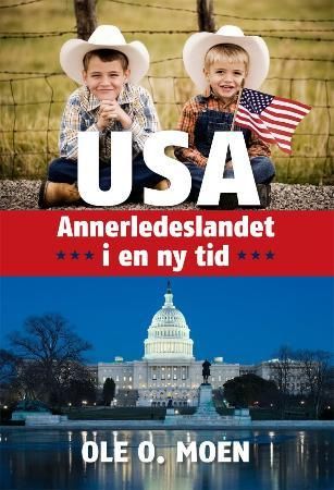 USA - annerledeslandet i en ny tid