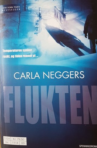 "Flukten" av Carla Neggers