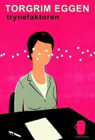 "Trynefaktoren roman" av Torgrim Eggen
