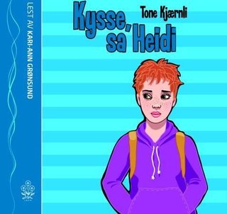 Kysse, sa Heidi