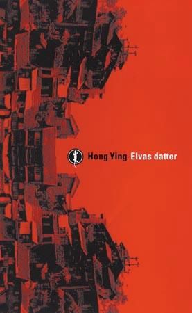 "Elvas datter roman" av Ying Hong