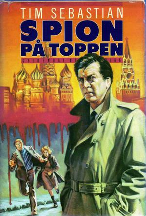 "Spion på toppen" av Tim Sebastian
