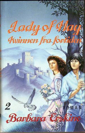 "Lady of Hay kvinnen fra fortiden 2" av Barbara Erskine