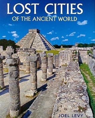 "Lost Cities Of the Ancient World" av Joel Levy